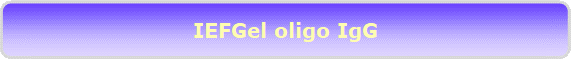 IEFGel oligo IgG