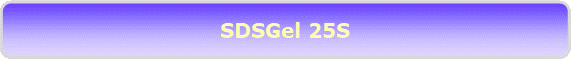 SDSGel 25S