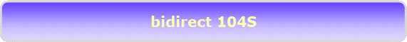 bidirect 104S